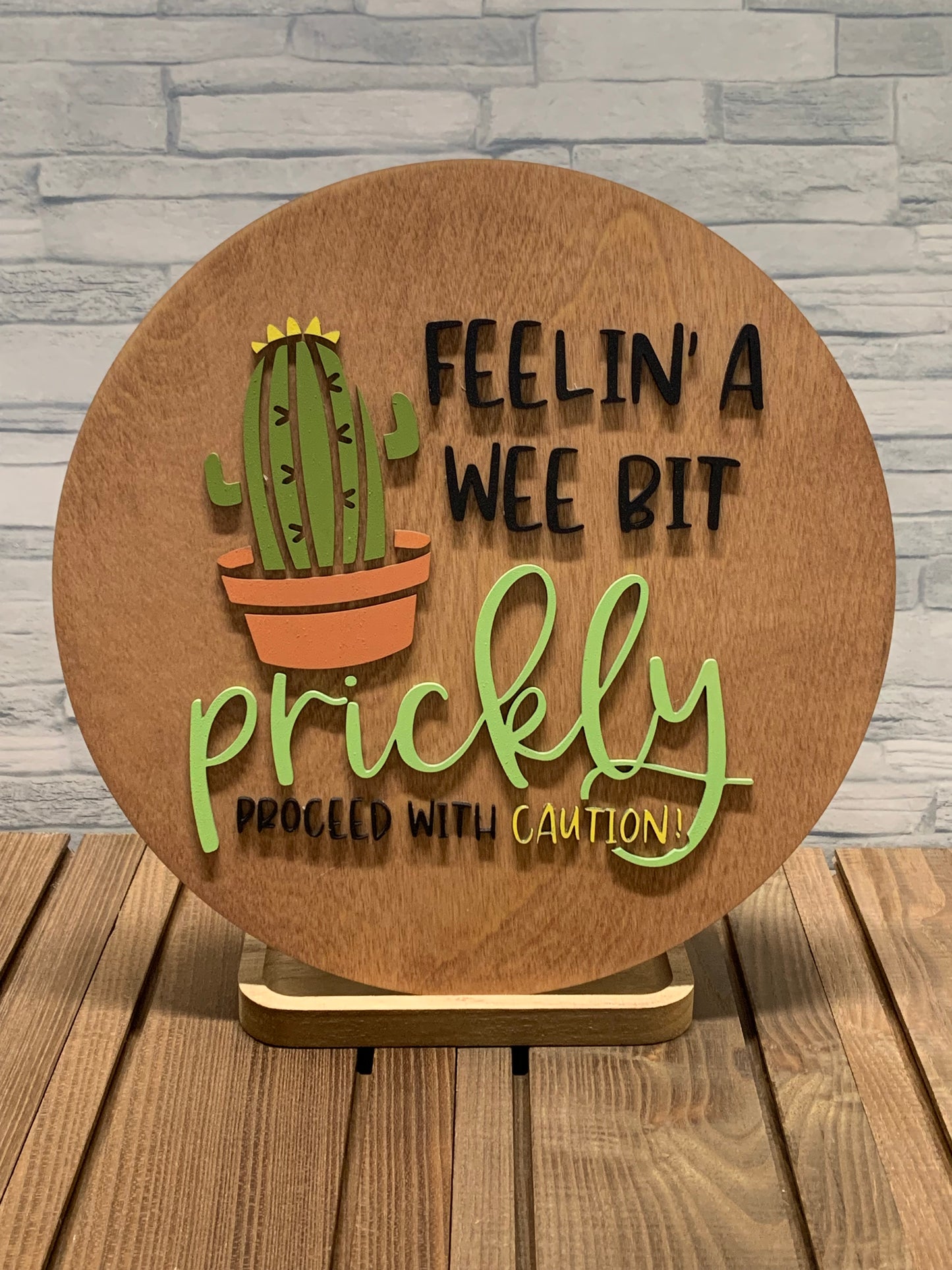 Feelin A Wee Bit Prickley - Round Wood Door Wall Sign Hanger