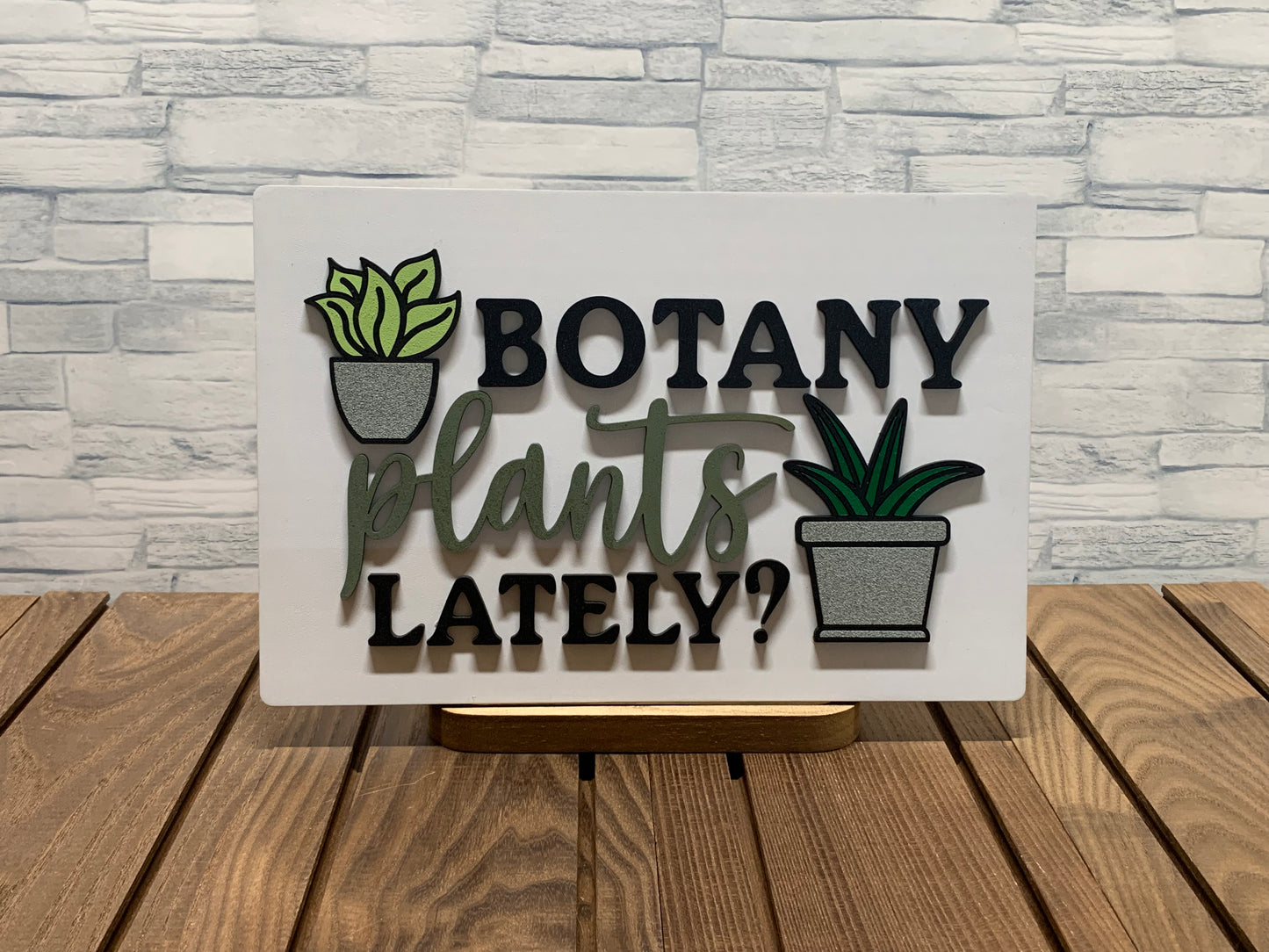 Botany Plants Lately - Wood Wall Sign Door Hanger