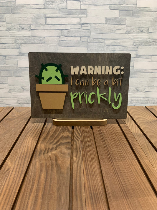 Warning I can be a bit Prickly - Wood Door Wall Sign Hanger