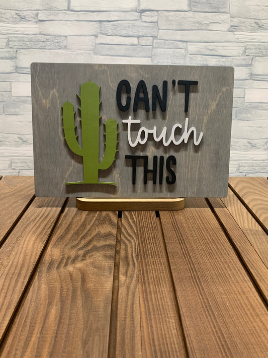 Cant Touch This - Wood Door Wall Sign Hanger