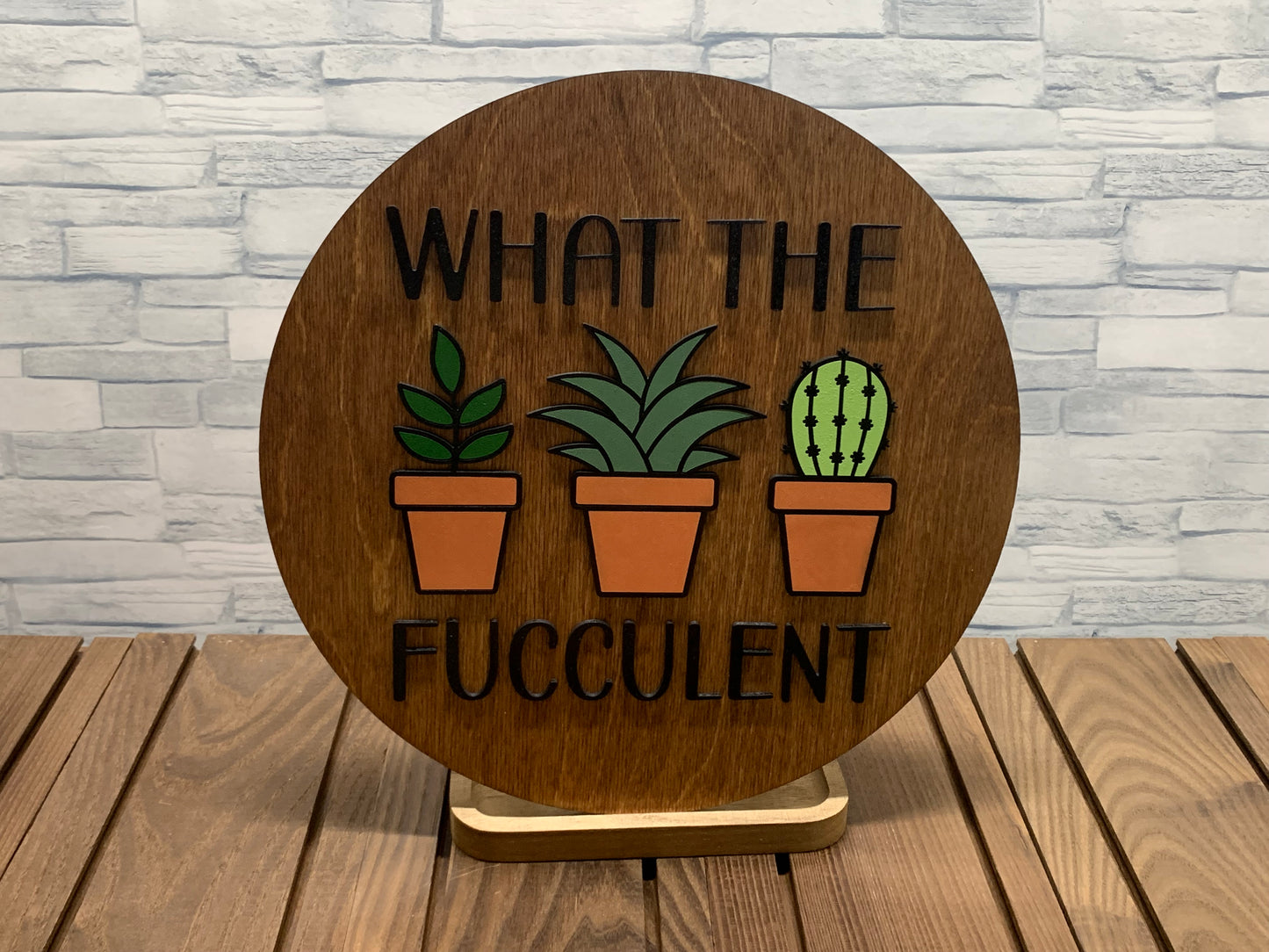 What the Fucculent - Round Wood Wall Hanger Door Sign