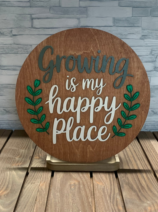 Growing is My Happy Place - Door Hanger Wall Sign