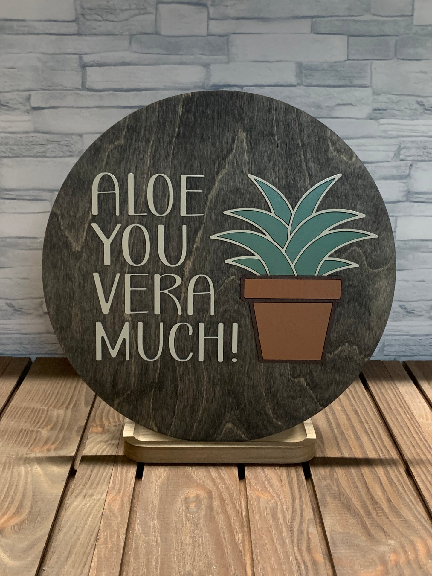 Aloe You Vera Much - Round Wood Wall Hanger Door Sign
