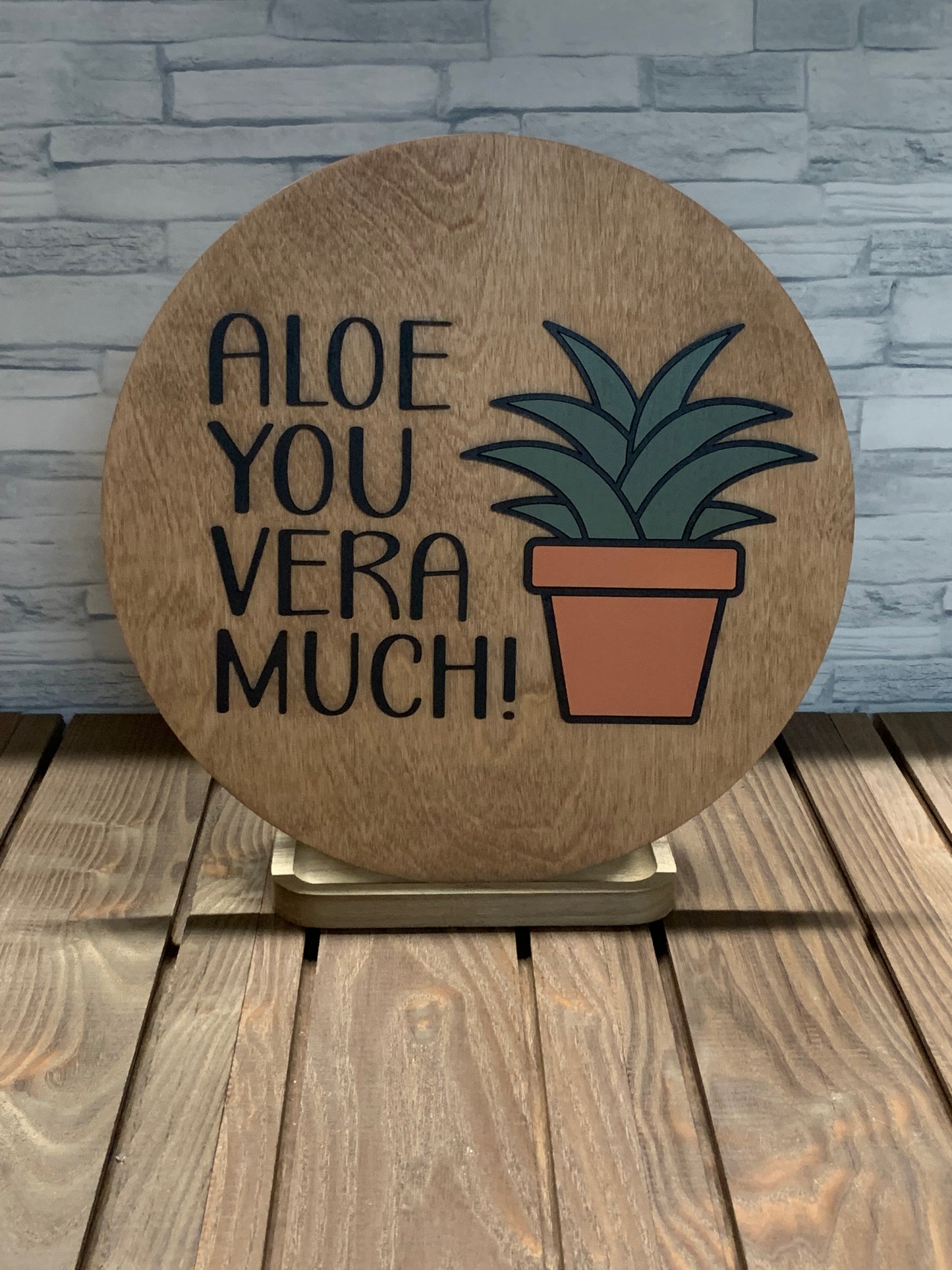Aloe You Vera Much - Round Wood Wall Hanger Door Sign