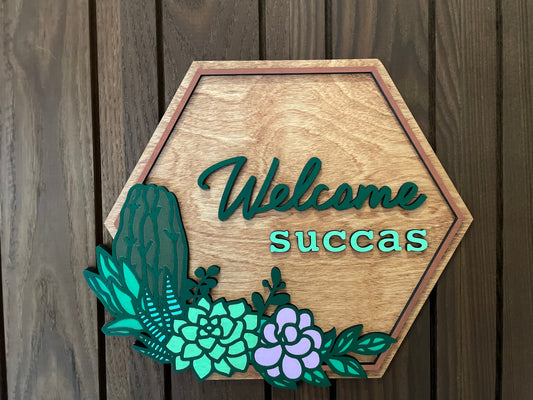 Welcome Succas - Hexagon Door Hanger Wall Sign