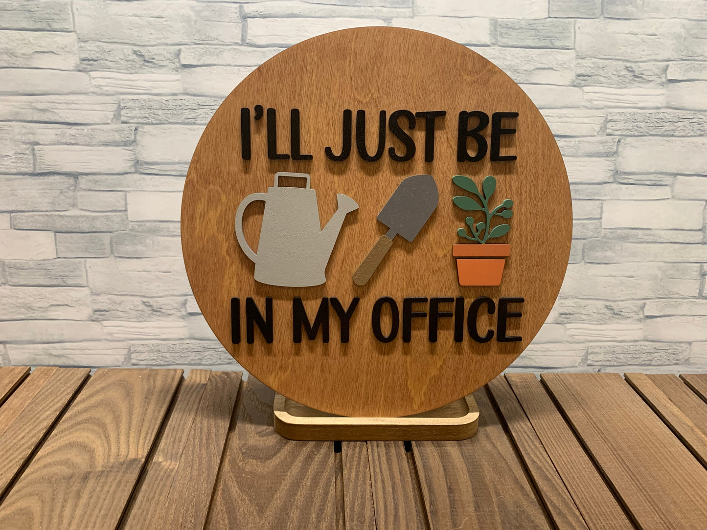 I'll Just Be In My Office - Wood Wall Door Hanger Sign