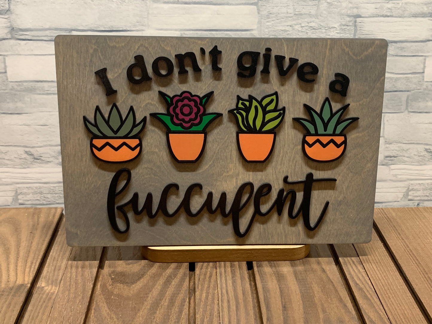 I Don't Give a Fucculent - Wood Door Hanger Wall Sign