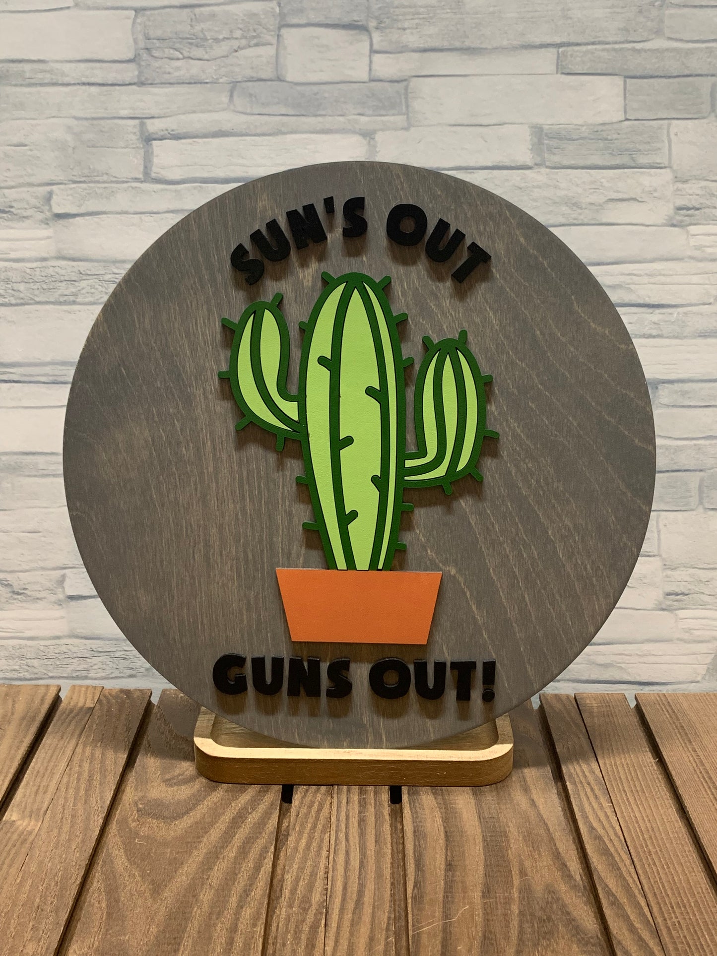 Suns Out Guns Out - Door Sign Wall Hanger
