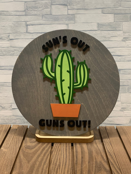 Suns Out Guns Out - Door Sign Wall Hanger