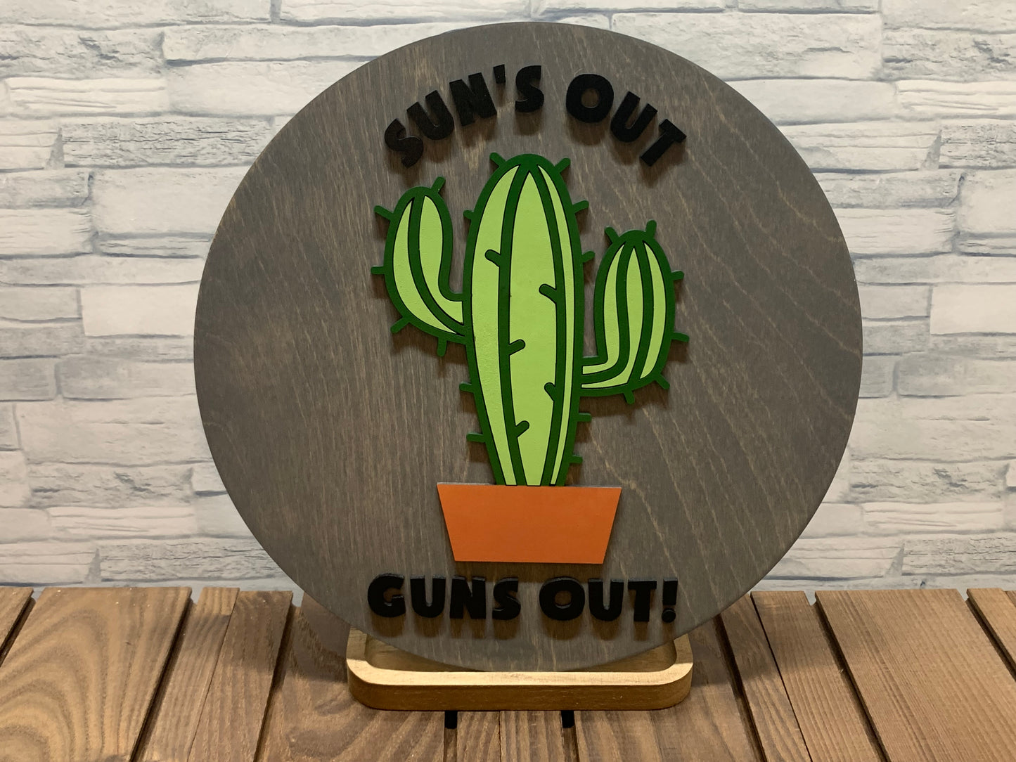 Suns Out Guns Out - Door Sign Wall Hanger