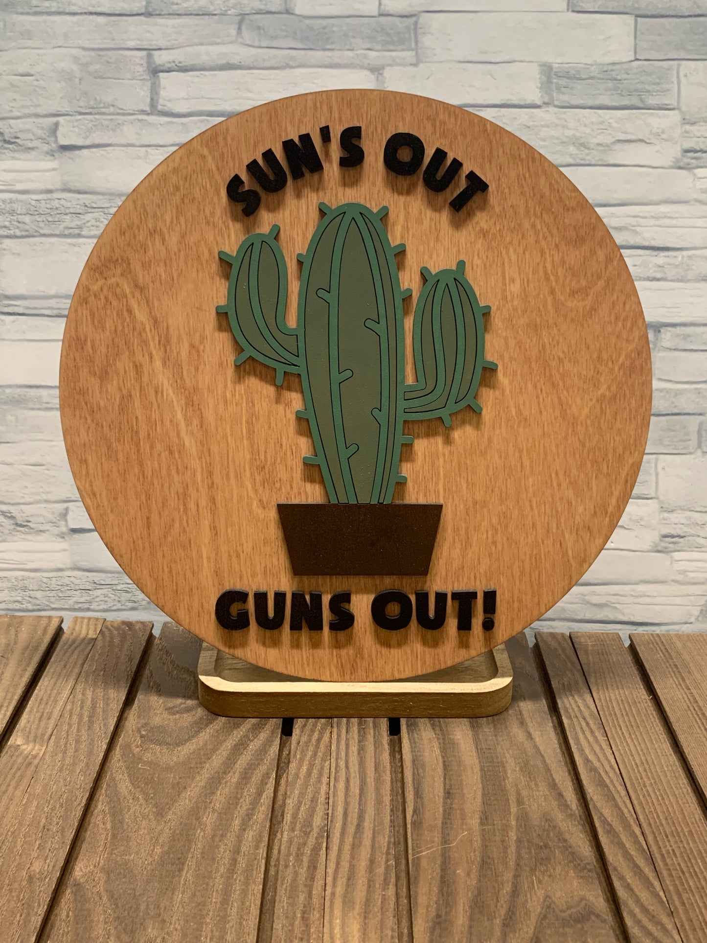 Suns Out Guns Out - Door Sign Wall Hanger
