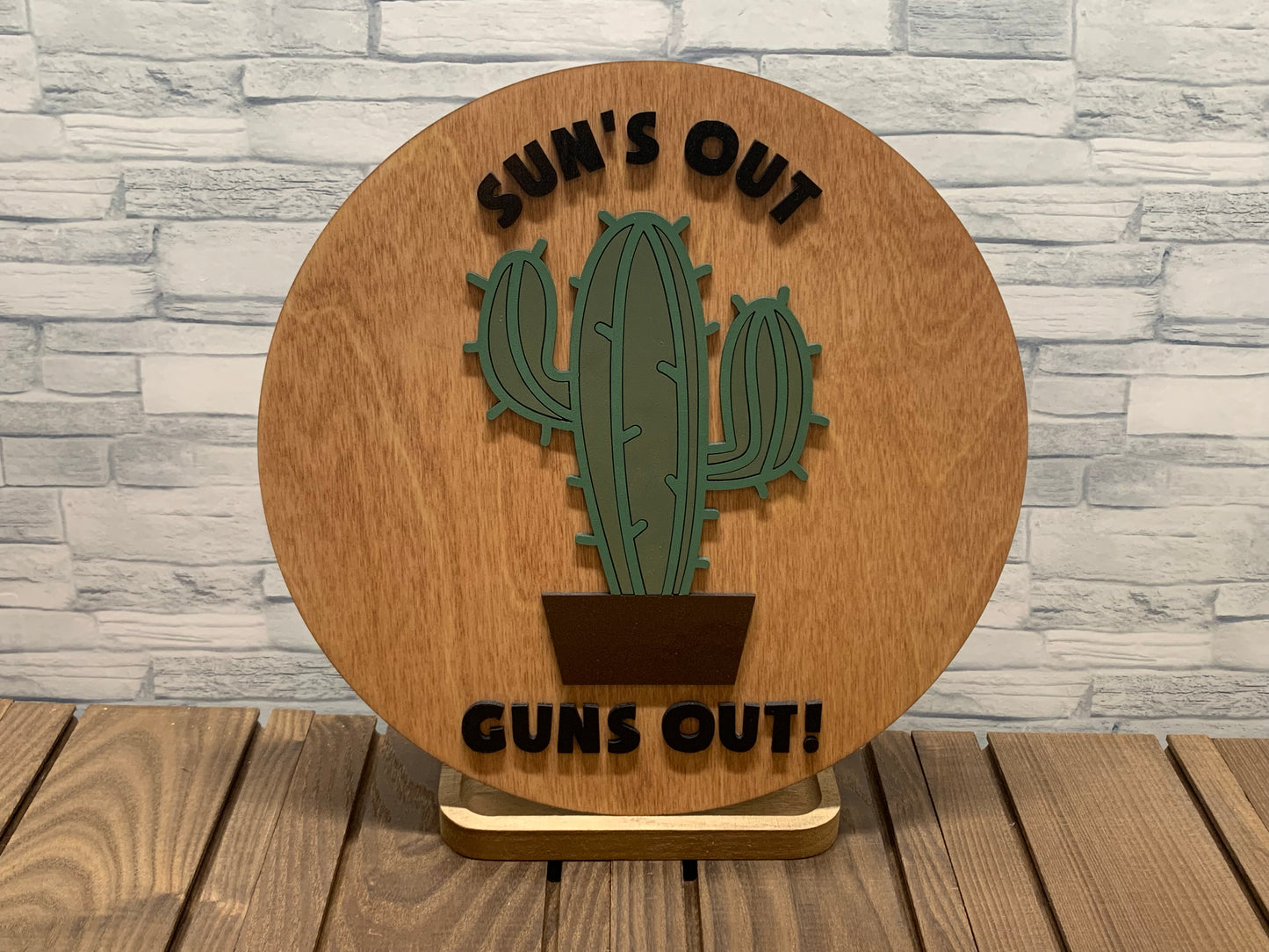 Suns Out Guns Out - Door Sign Wall Hanger