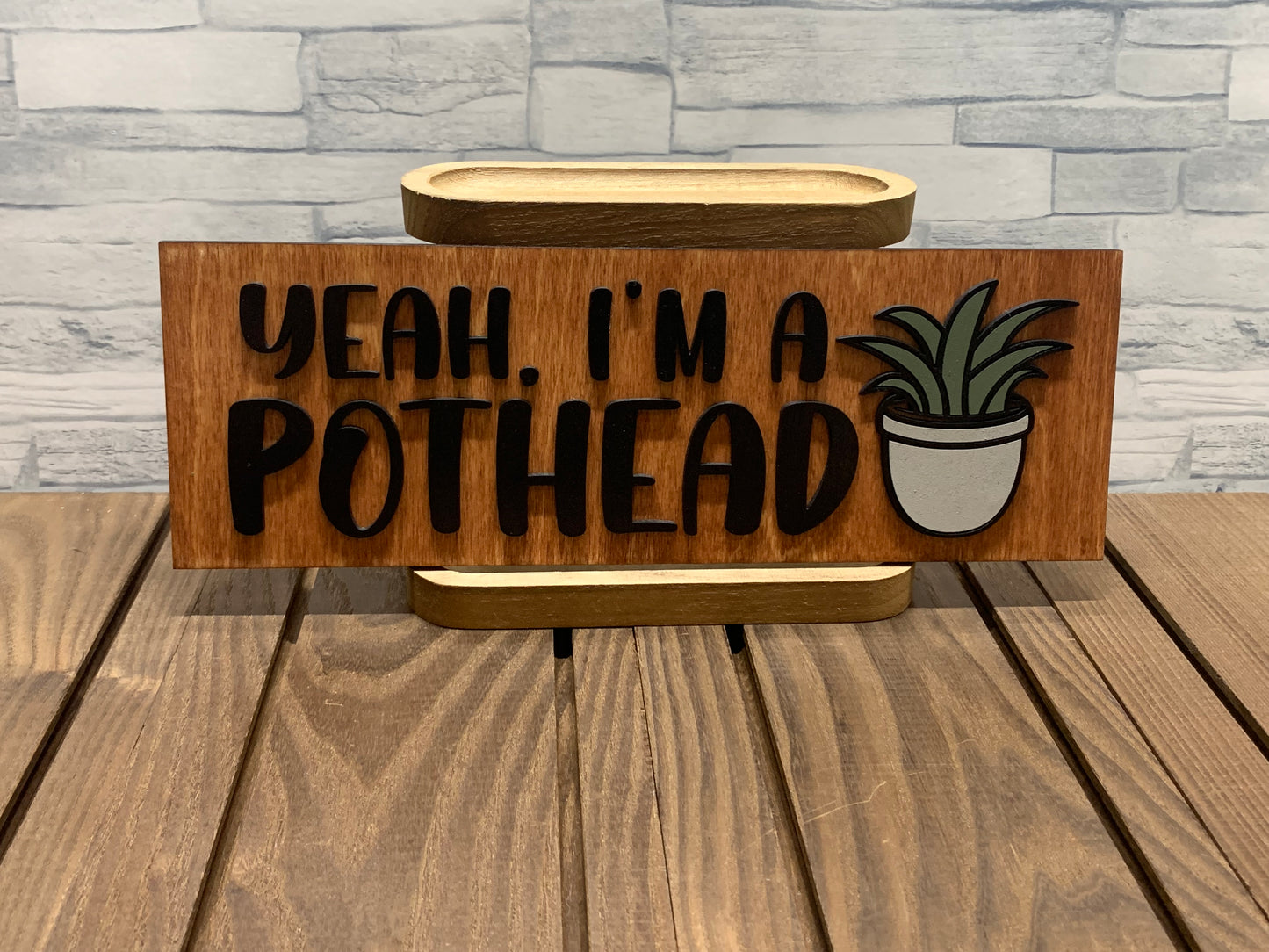 Yeah Im A Pothead - Wall Sign