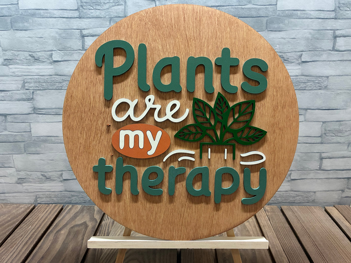 Plants are My Therapy - Round Wood Door Hanger Wall Sign