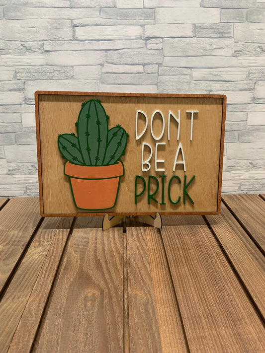 Don't Be a Prick - Wood Door Wall Sign Hanger