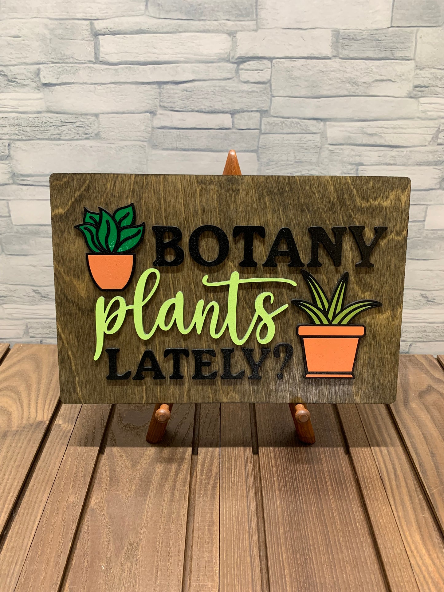 Botany Plants Lately - Wood Wall Sign Door Hanger