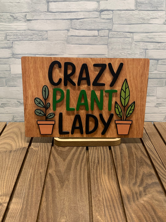 Crazy Plant Lady - Wood Wall Hanger Door Sign