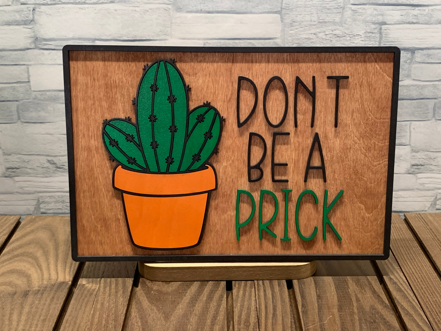 Don't Be a Prick - Wood Door Wall Sign Hanger